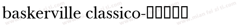 baskerville classico字体转换
